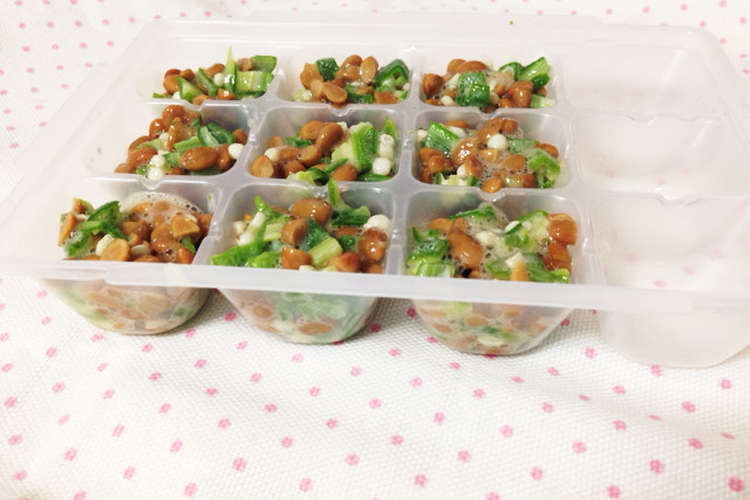 離乳食 冷凍保存 オクラ納豆mix レシピ 作り方 By ゆづmama クックパッド 簡単おいしいみんなのレシピが366万品