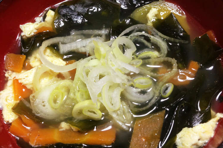 母直伝 たまごフワフワわかめスープ レシピ 作り方 By 今日は何たべよ クックパッド