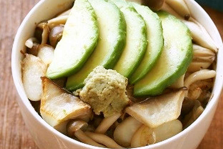 アボカドとこんがりキノコのわさび丼 レシピ 作り方 By 河埜玲子 クックパッド