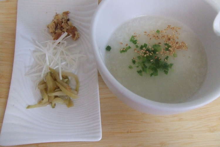 10分あれば 本格中華粥 レシピ 作り方 By おりひめママ クックパッド 簡単おいしいみんなのレシピが352万品