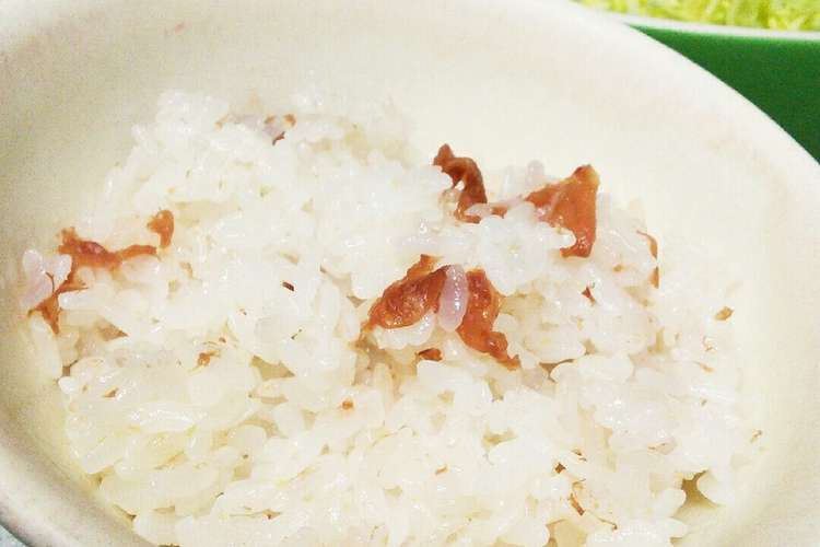 くせになる 簡単おいしい梅干しご飯 レシピ 作り方 By きらきらひかる クックパッド 簡単おいしいみんなのレシピが353万品