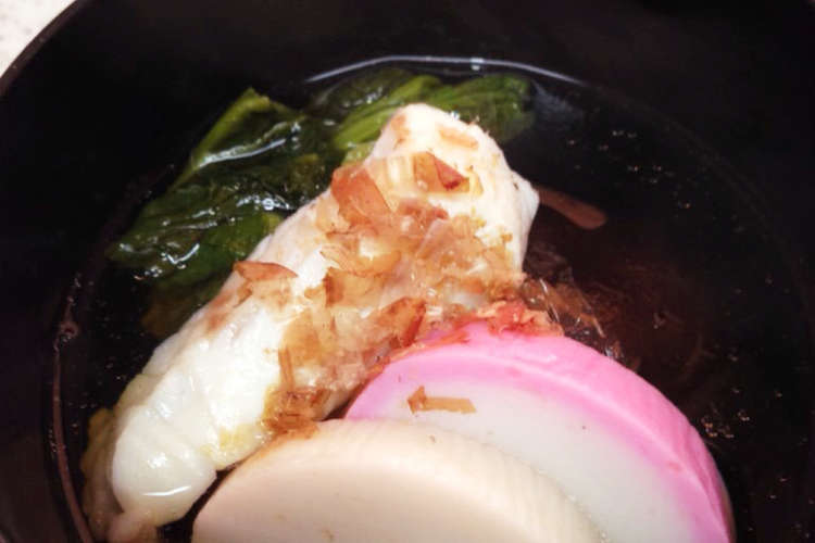 そんちょさん家の博多 関東風お雑煮 レシピ 作り方 By Sonchorn クックパッド 簡単おいしいみんなのレシピが353万品