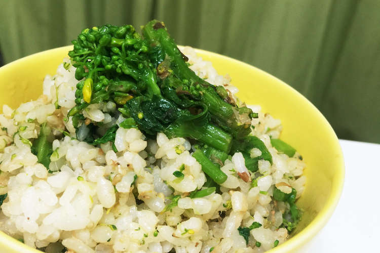 菜の花ご飯 からし和えのリメイク レシピ 作り方 By いしばしっこ クックパッド 簡単おいしいみんなのレシピが373万品