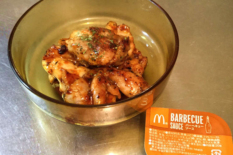 マックのバーベキューソースでbbqチキン レシピ 作り方 By 肉ネ ム クックパッド