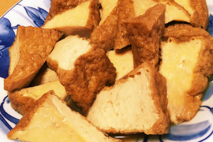 揚げ 煮 厚 甘辛