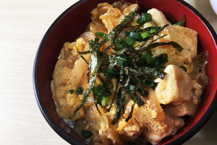 フライパンで簡単親子丼 レシピ 作り方 By Amc クックパッド 簡単おいしいみんなのレシピが350万品