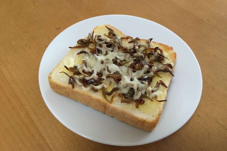 今が旬 兵庫県いかなごのくぎ煮トースト レシピ 作り方 By いおくんママ クックパッド 簡単おいしいみんなのレシピが353万品