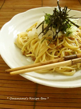 大根おろしのせ*納豆スパゲティー