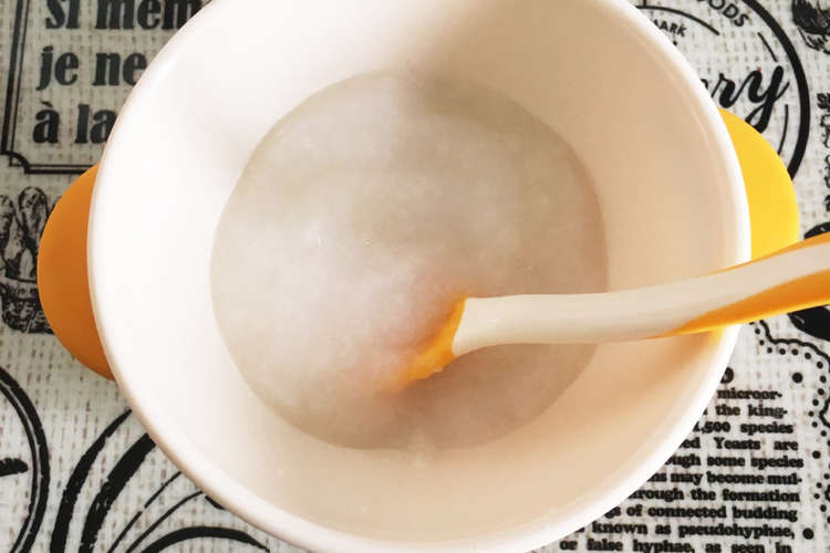 離乳食 5 6ヶ月 十倍粥 レシピ 作り方 By Llmama クックパッド 簡単おいしいみんなのレシピが360万品