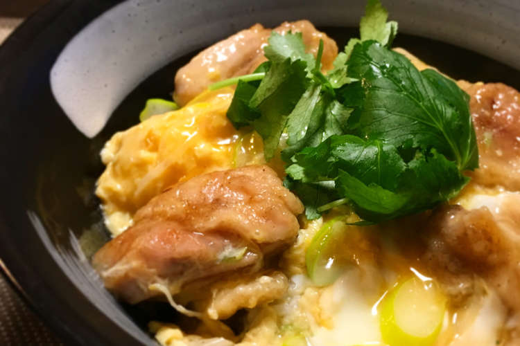 ふわとろ親子丼 レシピ 作り方 By Rontyen クックパッド 簡単おいしいみんなのレシピが360万品