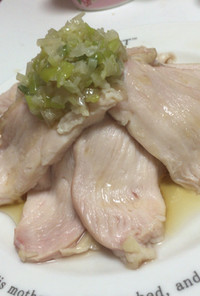 簡単（ネギダレ無し）鶏ムネ肉の蒸し鶏