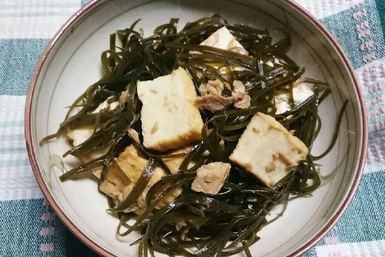 簡単 厚揚げと昆布のツナ煮 沖縄料理 レシピ 作り方 By くく クックパッド 簡単おいしいみんなのレシピが353万品