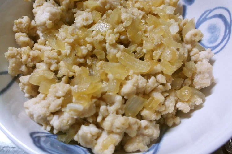 鶏ひき肉と玉ねぎの甘辛炒め レシピ 作り方 By ゆきんこ10 クックパッド 簡単おいしいみんなのレシピが352万品