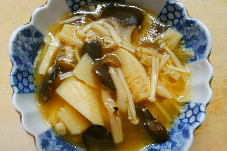 霜降りひらたけで きのこと筍の中華スープ レシピ 作り方 By 331ミミイ クックパッド