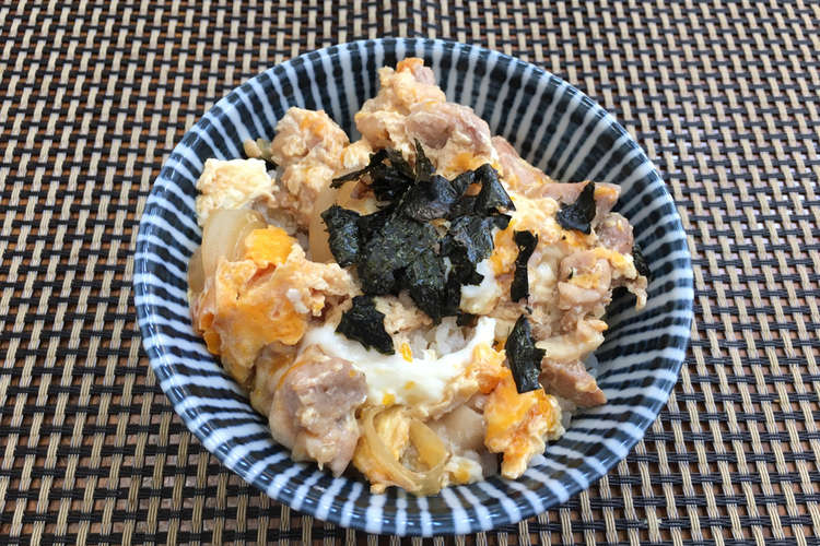 にんべんつゆの素１本だけ ふわとろ親子丼 レシピ 作り方 By ヨイヨイヨッシー クックパッド