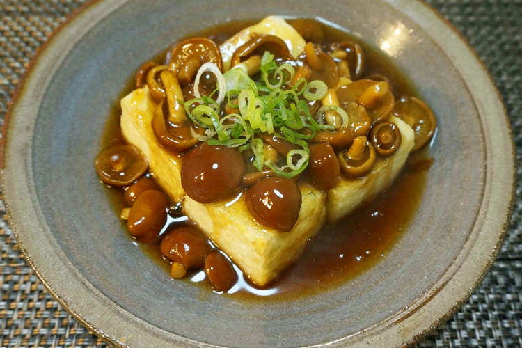 なめこの揚げ出し豆腐 レシピ 作り方 By おでのおでん クックパッド 簡単おいしいみんなのレシピが356万品