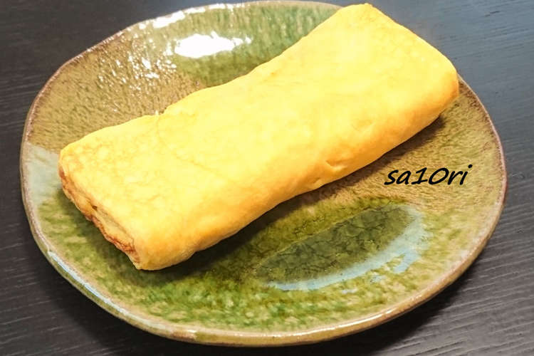 ほんのり甘い卵焼き レシピ 作り方 By Sa10ri工房 クックパッド