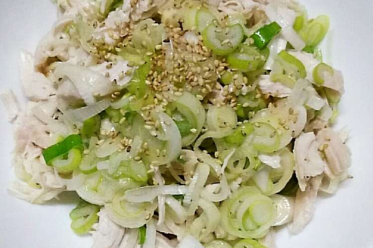 レンジで簡単 ささみ 長ネギ和え レシピ 作り方 By サワーズグミ クックパッド