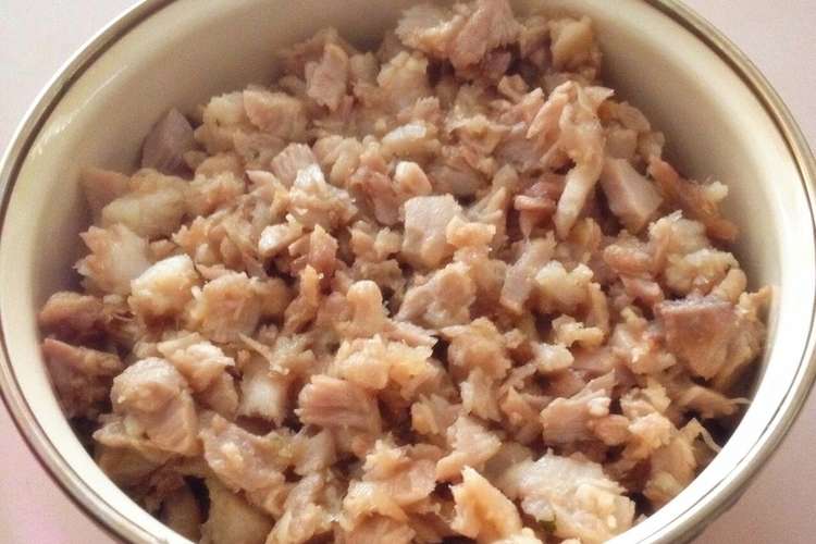 簡単 美味しい手作りシーチキン レシピ 作り方 By 布なぷミライワ クックパッド
