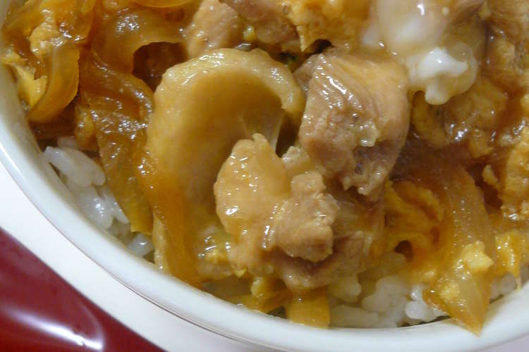 人気行列店 玉 親子丼の黄金比率 レシピ 作り方 By Licosama クックパッド 簡単おいしいみんなのレシピが377万品