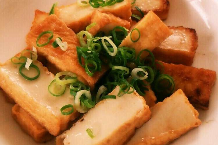 絹厚揚げの麺つゆ焼き レシピ 作り方 By ふじふくさん クックパッド