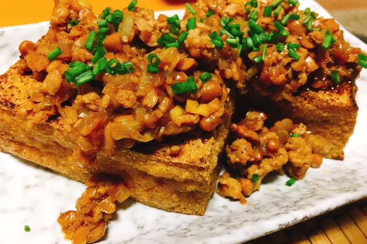カリカリ厚揚げの納豆肉そぼろがけ レシピ 作り方 By 藤井２１ クックパッド 簡単おいしいみんなのレシピが354万品