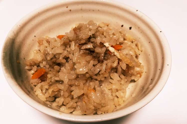白だし炊き込みご飯 レシピ 作り方 By こうはは クックパッド
