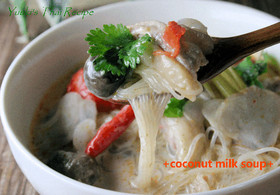 ■鶏肉と春雨のココナッツミルクスープ■