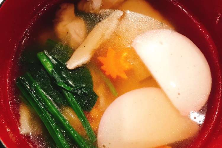 お正月 東京のお雑煮 関東風お雑煮 レシピ 作り方 By くーちゃん３ クックパッド