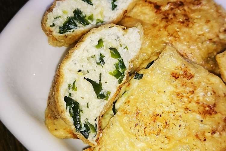 混ぜて詰めて 豆腐とわかめの油揚げ焼き レシピ 作り方 By Syuku クックパッド 簡単おいしいみんなのレシピが352万品