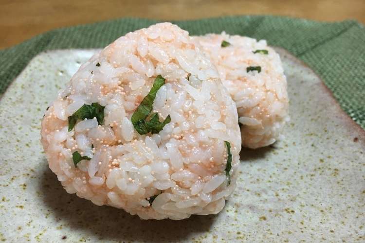 明太子 たらこ バターと大葉のおにぎり レシピ 作り方 By Sunsunよっぴい クックパッド 簡単おいしいみんなのレシピが360万品