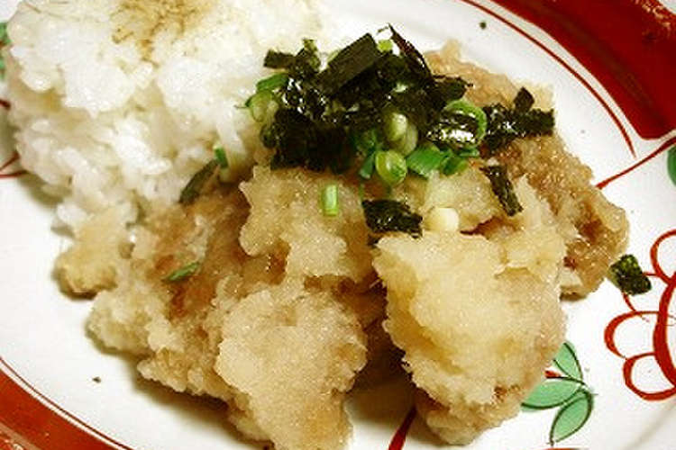とってもやわらかい 豚ヒレ肉のおろし煮 レシピ 作り方 By Ko Zu クックパッド