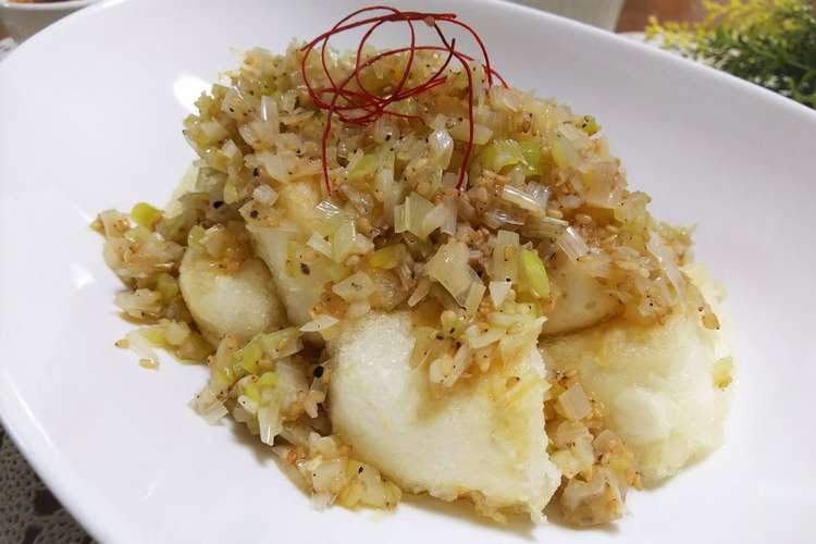 衣豆腐のねぎ塩にんにくダレ レシピ 作り方 By もへほっぺ クックパッド 簡単おいしいみんなのレシピが368万品