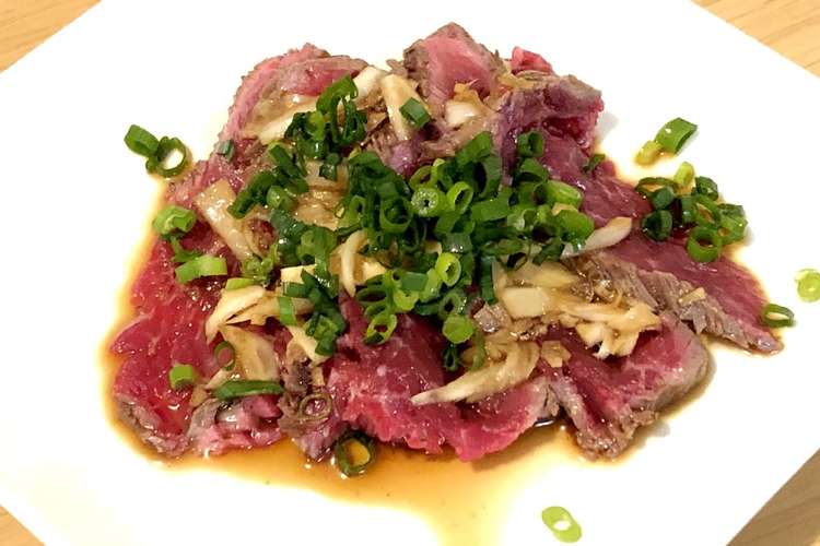 牛肉のタタキ レシピ 作り方 By 管理栄養士アイーポノ クックパッド 簡単おいしいみんなのレシピが353万品
