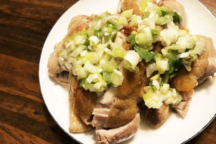 失敗なし ネギ塩だれチキン レシピ 作り方 By だらず食堂 クックパッド