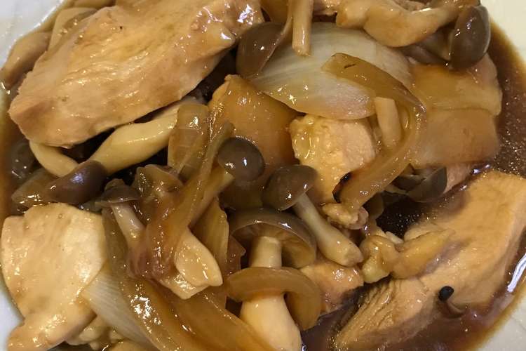 ご飯がススム 鶏胸肉の和風煮込み料理 レシピ 作り方 By はしごmama クックパッド 簡単おいしいみんなのレシピが360万品