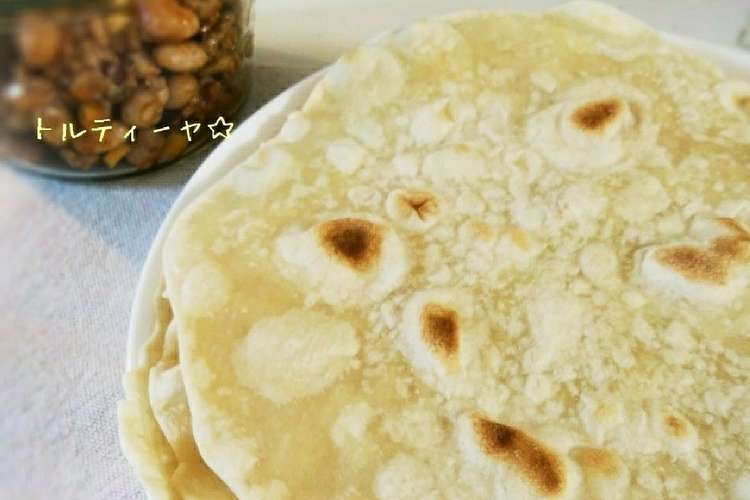 冷めてもやわらか フラワートルティーヤ レシピ 作り方 By Choco クックパッド