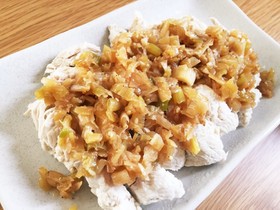簡単時短★万能ねぎダレで♪よだれ鶏