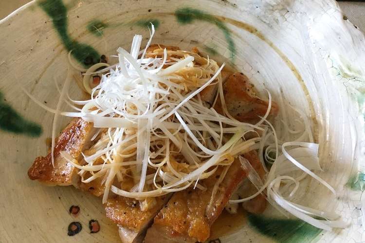 鶏もも肉の油淋鶏風白髪ねぎ添え レシピ 作り方 By Mooi Taart クックパッド 簡単おいしいみんなのレシピが359万品