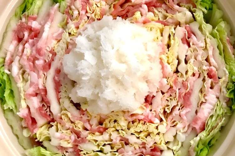 白菜と豚バラのみぞれミルフィーユ鍋 レシピ 作り方 By Naruto クックパッド