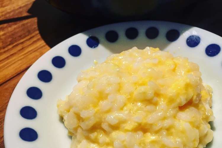 風邪も吹き飛ぶ 美味しい卵粥 レシピ 作り方 By にこだっく クックパッド 簡単おいしいみんなのレシピが365万品