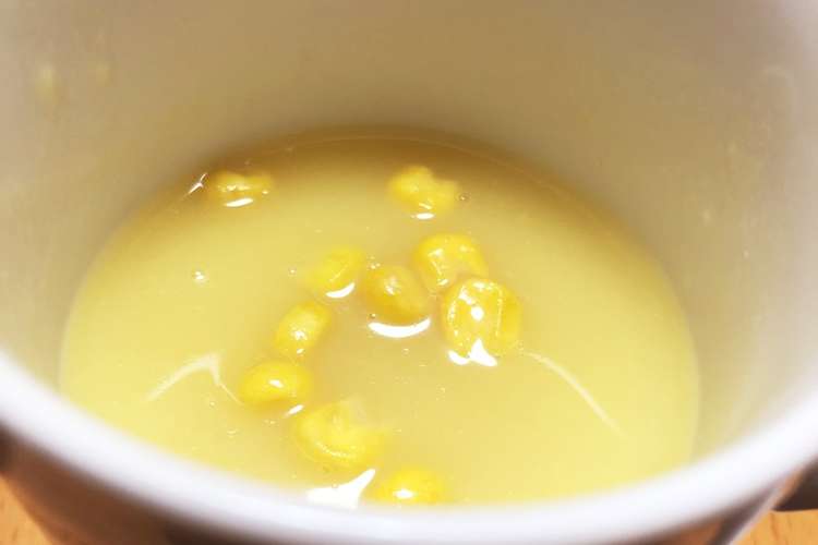 コーンスープちょい足しアレンジ レシピ 作り方 By ごんべななしの クックパッド