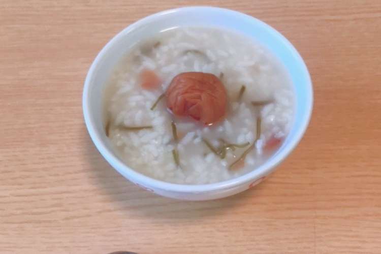 優しい味の梅おかゆ レシピ 作り方 By 田舎のたけさん クックパッド 簡単おいしいみんなのレシピが353万品