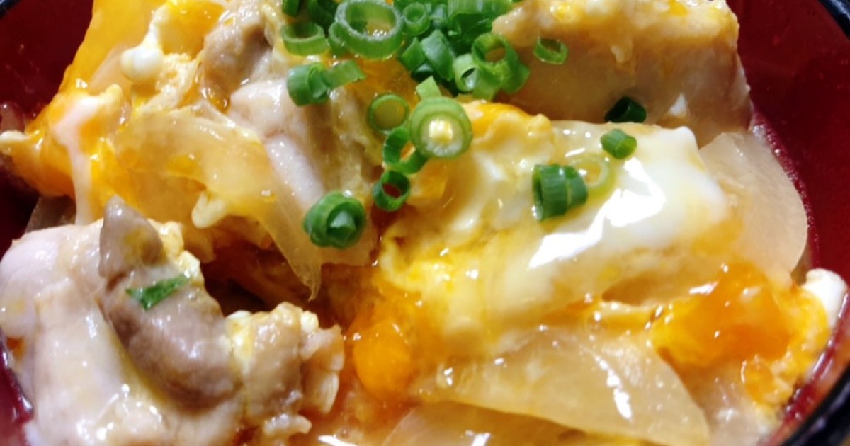 つくれぽ1000以上の親子丼も 人気レシピ特集15品 クックパッド殿堂入りレシピ