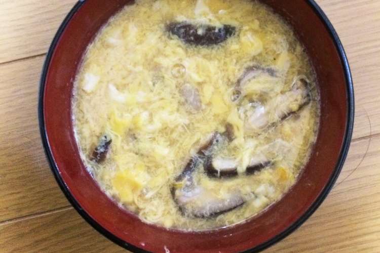 しいたけと卵たくさんかき玉汁 レシピ 作り方 By せ け クックパッド