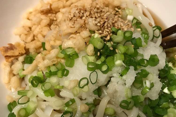 ぶっかけおろしうどん レシピ 作り方 By Saraﾏﾏ クックパッド