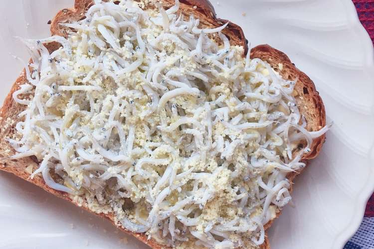 絶品 しらすトースト レシピ 作り方 By ありさrecipe クックパッド 簡単おいしいみんなのレシピが352万品