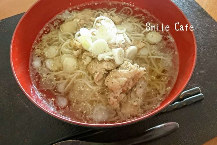 簡単 鶏モモ肉たっぷり 冷 ひやむぎ レシピ 作り方 By Smilecafe クックパッド