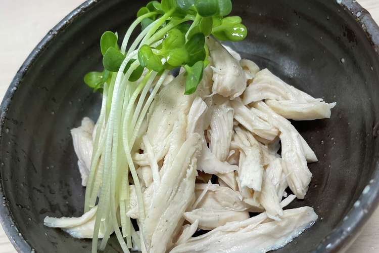 レンジで簡単 蒸し鶏 レシピ 作り方 By ふうちゃん クックパッド 簡単おいしいみんなのレシピが360万品