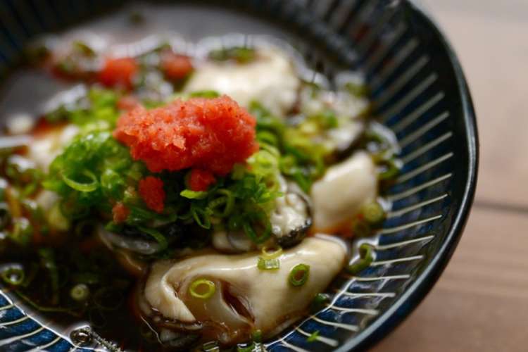 生牡蠣ポン酢 レシピ 作り方 By いしずえ クックパッド 簡単おいしいみんなのレシピが364万品